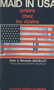 Alain Ancelot et Michelle Ancelot - Maid in USA.