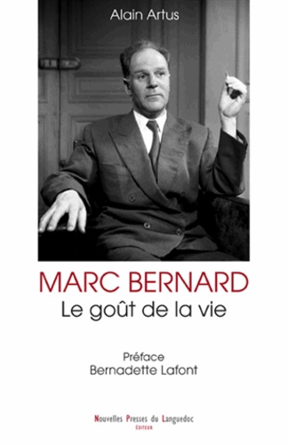 Alain Artus - Marc Bernard - Le goût de la vie.