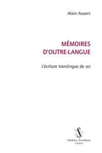 Mémoires d'outre-langue