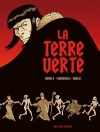 Alain Ayroles et Hervé Tanquerelle - La Terre verte.