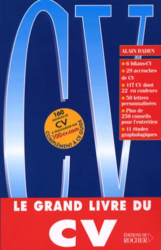 Alain Baden - Le grand livre du CV.