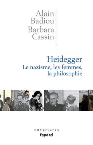 Heidegger. Le nazisme, les femmes, la philosophie