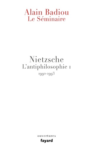 Le Séminaire. Nietzsche. L'antiphilosophie 1 (1992-1993)