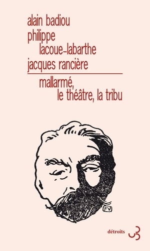 Mallarmé, le théâtre, la tribu