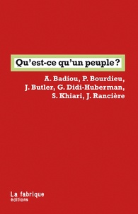 Alain Badiou et Pierre Bourdieu - Qu'est-ce qu'un peuple ?.