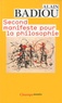 Alain Badiou - Second manifeste pour la philosophie.