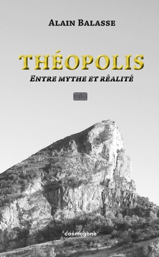 Théopolis. Entre mythe et realité