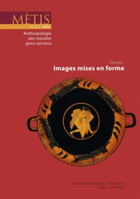 Alain Ballabriga et Nicole Belayche - Mètis N° 7/2009 : Images mises en forme.