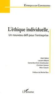 L'éthique individuelle, un nouveau défi pour l'entreprise