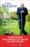 Alain Baraton - Mes trucs et astuces de jardinier.