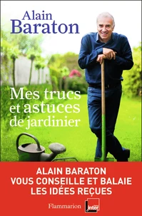 Mes trucs et astuces de jardinier