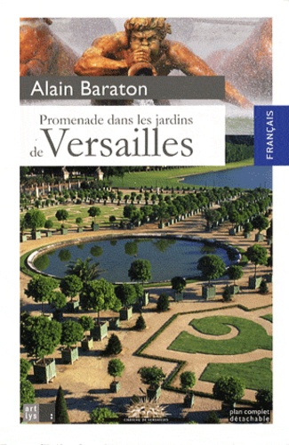 Alain Baraton - Promenade dans les jardins de Versailles.