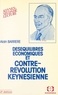 Alain Barrère - Desequilibres Economiques Et Contre - Revolution Keynesienne.