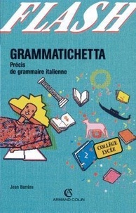 Alain Barrère - Grammatichetta - Précis de grammaire italienne.
