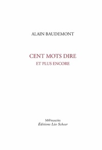 Alain Baudemont - Cent mots dire.