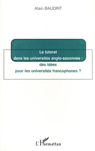 Le tutorat dans les universités anglo-saxonnes : des idées pour les universités européennes ?