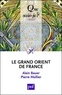 Alain Bauer et Pierre Mollier - Le Grand Orient de France.