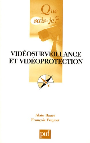 Vidéosurveillance et vidéoprotection