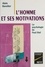 L'homme et ses motivations. La psychologie de Paul Diel