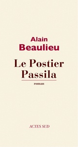 Alain Beaulieu - Le Postier Passila.