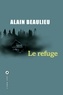 Alain Beaulieu - Le Refuge.