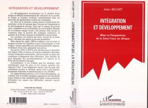 Alain Becart - Intégration et développement - Bilan et perspectives de la Zone franc en Afrique.