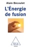 Alain Bécoulet - L'énergie de fusion.