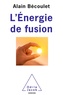 Alain Bécoulet - L'énergie de fusion.