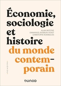 Alain Beitone et Emmanuel Buisson-Fenet - Economie, sociologie et histoire du monde contemporain.