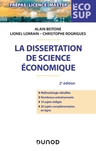 Alain Beitone et Lionel Lorrain - La dissertation de science économique.