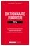 Dictionnaire juridique. Tous les mots du droit  Edition 2024
