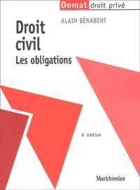 Alain Bénabent - Droit civil des obligations.