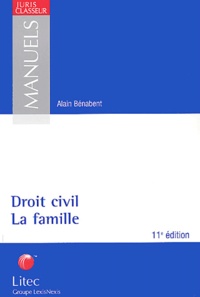Alain Bénabent - Droit civil : la famille.