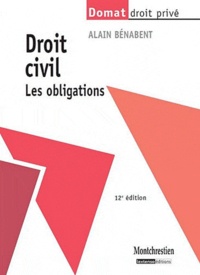 Alain Bénabent - Droit civil, les obligations.