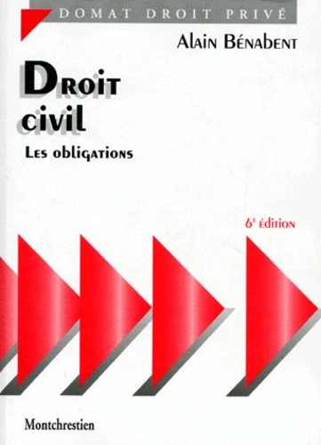 Alain Bénabent - Droit civil - Les obligations.