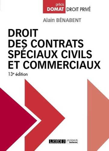 Droit des contrats spéciaux civils et commerciaux 13e édition