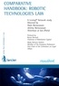 Alain Bensoussan et Jérémy Bensoussan - Comparative handbook : robotic technologies law - A Lexing Network study.