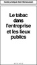 Alain Bensoussan - Le Tabac Dans L'Entreprise Et Les Lieux Publics.