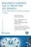 Règlement européen sur la protection des données. Textes, commentaires et orientations pratiques 2e édition