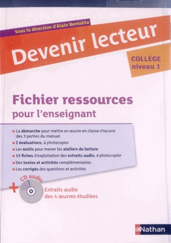 Alain Bentolila - Devenir lecteur - Fichier ressources pour l'enseignant. 1 CD audio