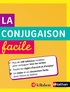 Alain Bentolila - La conjugaison facile.