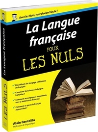 Alain Bentolila - La langue française pour les nuls.