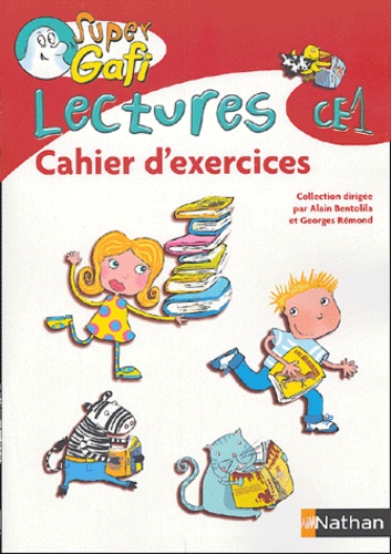 Alain Bentolila et Jean-Paul Rousseau - Lectures CE1 - Cahier d'exercices.