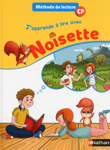 Alain Bentolila - Méthode de lecture CP J'apprends à lire avec Noisette.