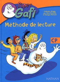 Alain Bentolila et Martine Descouens - Méthode de lecture CP Super Gafi.