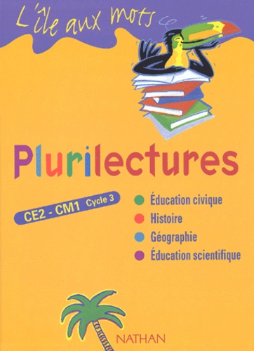 Alain Bentolila et Jacqueline Cordillet - Plurilectures CE2-CM1.