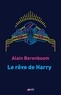 Alain Berenboom - Le rêve de Harry.