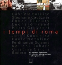 Alain Bergala et Claudia Moatti - I Tempi Di Roma. Edition Franco-Italo-Anglaise.