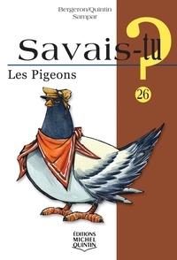 Alain Bergeron et Michel Quintin - Les pigeons.