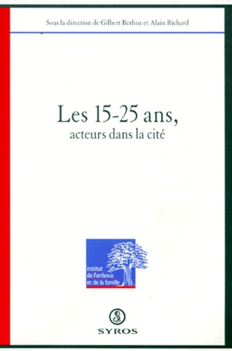 Alain Berlioz et Alain Richard - Les 15-25 ans, acteurs dans la cité - [colloque, janvier 1994, Grenoble.